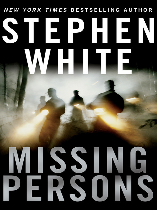 Title details for Missing Persons by Stephen White - Available